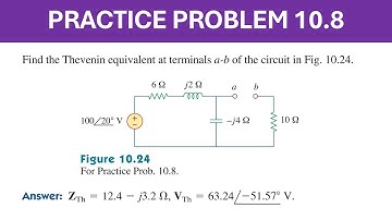 Practice Problem 10.8 - Find the Thevenin equivalent at terminal a-b of the circuit of figure 10.24