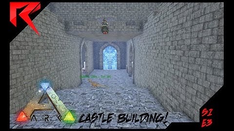 Modded Ark S1 E3 Castle Building!