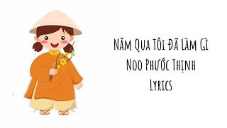 Năm Qua Đã Làm Gìs - Noo Phước Thịnh Giờ là lúc nhìn lại...