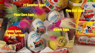 21 Surprise Eggs from Disney Cars, Kinder Surprise Eggs, Funny Face Surprises, and Play Doh Eggs