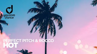 Perfect Pitch & Rocco - Hot Resimi