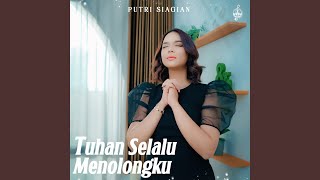 Download Lagu Tuhan Selalu Menolongku Download Lagu Tuhan Selalu Menolongku