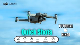 Quick Shots Dji air 2s Tutorial (Dronie, Circle, Rocket, Helix, Boomerang, Asteroid)