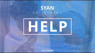 Syan - Help ft. Stefon[|  | 2024 Resimi