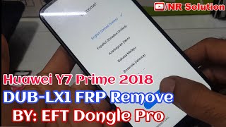 Huawei Y7 Prime 2019 Dublx1 Frp Remove Just 1 Click By Eft Pro Dongle
