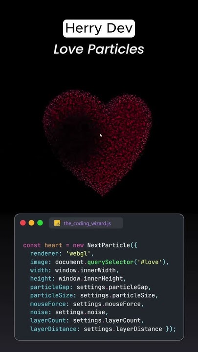 💖 Love Particles Effect with JavaScript! | HTML & CSS Animation 🎨🔥 # ...