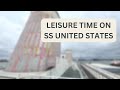 Leisure time on board ss united states