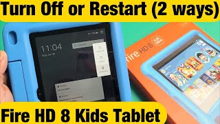 Fire HD 8 Kids Tablet: How to Turn Off / Restart ( 2 Ways)