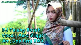 DJ Tulang Rusuk || Dangdut Remix Full Bass by CF RMX