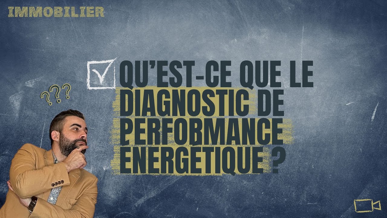 📄 Qu’est-ce que le diagnostic de performance énergétique (DPE)