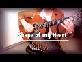 Shape of my Heart - Sting (+Free Tabs) #Sting #GuitarMusic #NewAge #SpanishGuitare #NouveauFlamenco