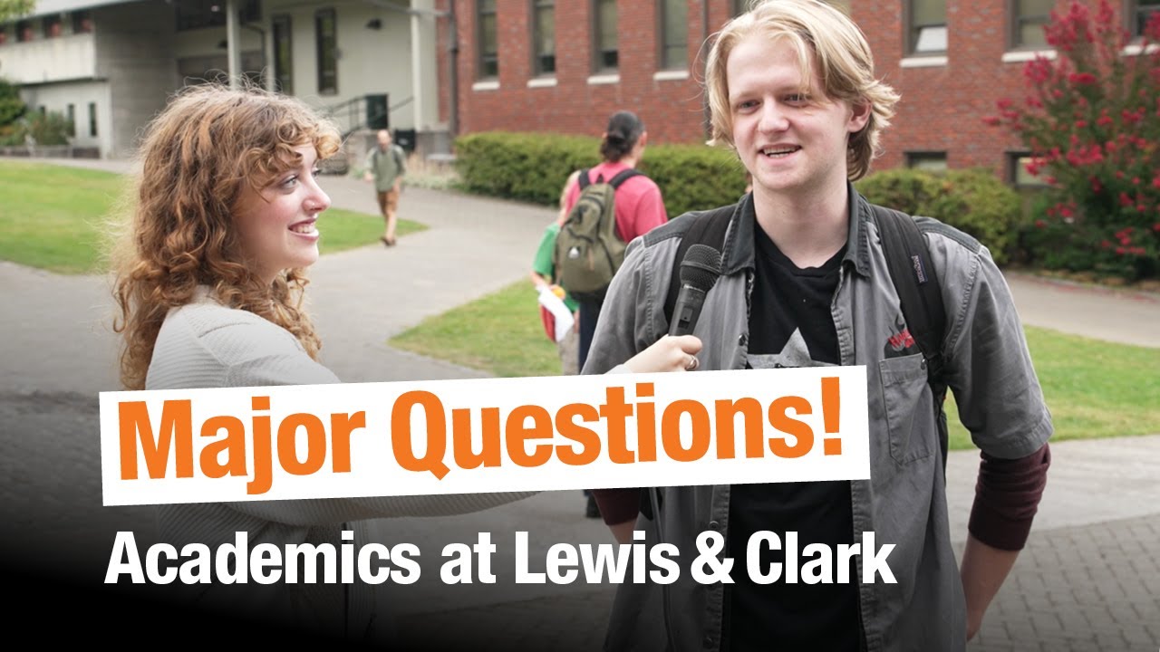 Major Questions, Episode 2 | Academics at Lewis & Clark College