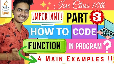 How to Use Method/Function in Java Program | User Defined Methods | ICSE 10 | 4 Type of Functions |