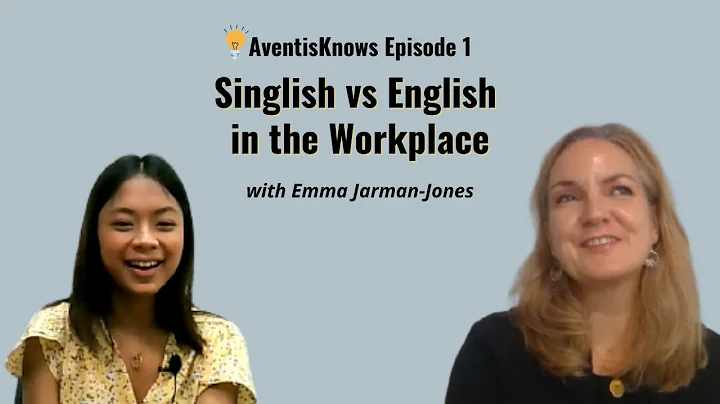 #AventisKnows Ep. 1 | Singlish vs English ft. Emma...