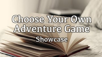 Choose your Own Adventure Game Showcase - Project Spark