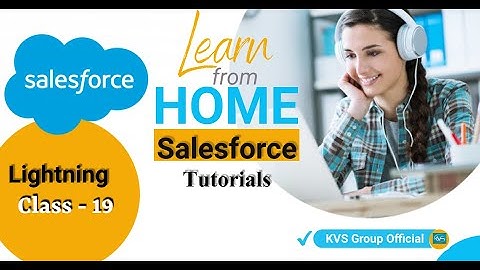 Salesforce Lightning Class-19, Apex Controller, Salesforce Training Video By KVS Group Official