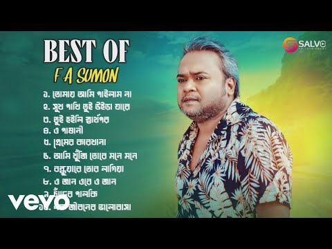 F A Sumon - Best Of F A Sumon