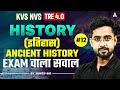 KVS NVS Vacancy 2025 | KVS NVS/TRE4.0 History | KVS NVS Ancient History Expected Questions Jawed Sir