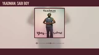 Yaadman fka Yung L - Sabi Boy ( Official Audio)