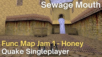Quake Singleplayer - Func Map Jam 1: Honey Theme - Sewage Mouth (jam1_arrrcee)