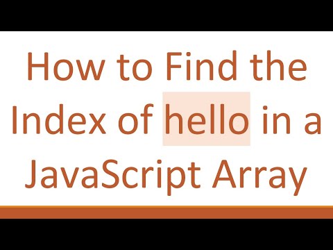How to Find the Index of hello in a JavaScript Array