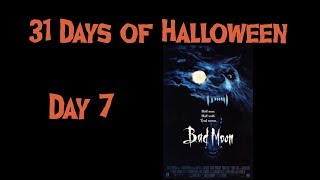 31 Days Of Halloween Day 7 Bad Moon 1996 Review