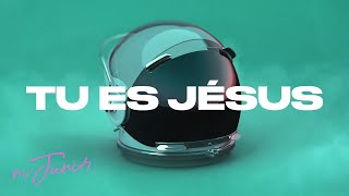 TU ES JÉSUS | NV Junior