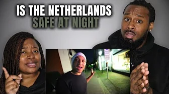 🇳🇱 American Couple Reacts "Is The Netherlands Safe At Night?"