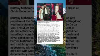 Brittany Mahomes Dazzles In White Goddess Dress At Chiefs Doentary Premiere
