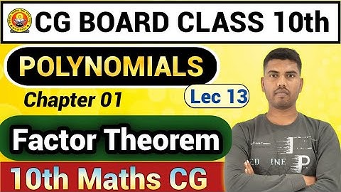 10th Maths || CG Board | Chapter 1 || Polynomials|| Factor Theorem