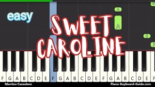 Neil Diamond - Sweet Caroline - Easy Piano Tutorial