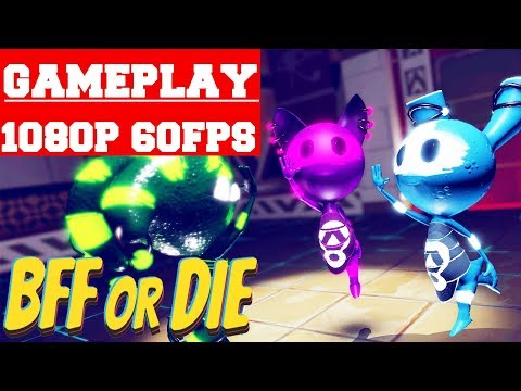 BFF or Die Gameplay (PC)