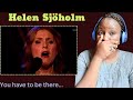 First Time Reaction to Helen Sjoholm - You Have To Be There (Du Måste Finnas) 🇸🇪