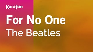 For No One - The Beatles | Karaoke Version | KaraFun chords