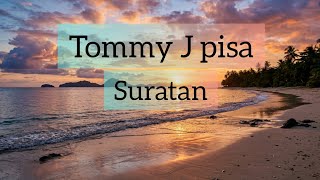 Tommy J Pisa - Suratan | lagu nostalgia kenangan 90an