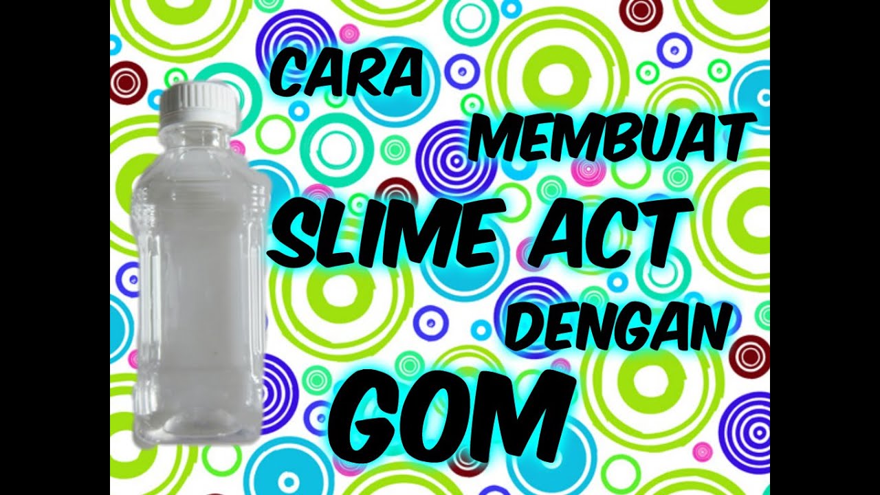 Cara Membuat Slime Activator Dengan Gom Youtube