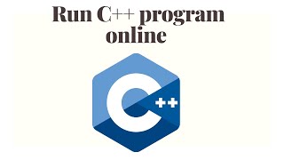 how  to run c++ code/program onlline|run cpp code online|