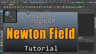 The Maya Toolbelt - Newton Field