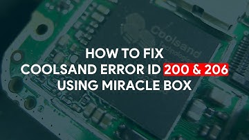 How To Fix Coolsand Error ID 200 & 206 Using Miracle Box - [romshillzz]