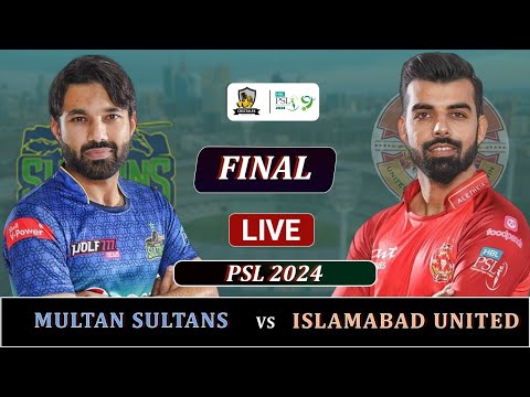 ISLAMBAD UNITEDS vs MULTAN SULTANS PSL 2024 FINAL MATCH LIVE | IU vs MS MATCH LIVE SCORES | IU 4 OV