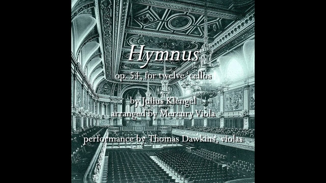 YouTubeでKlengel: Hymnus (for twelve violas)を視聴 YouTubeでKlengel: Hymnus (for twelve violas)を視聴