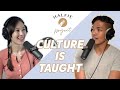 Is Culture Taught? Why Learning Your Culture(s) is Important // The Halfie Project Podcast