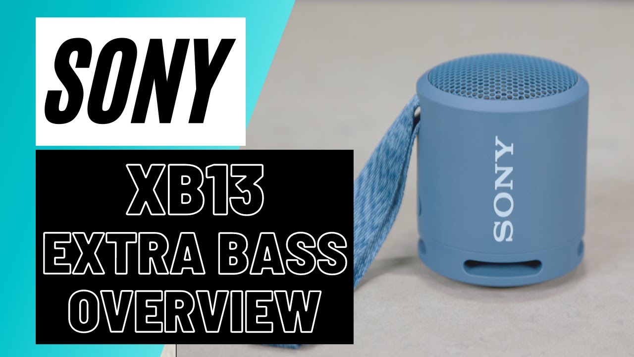 Sony XB13 Bluetooth Speaker Overview - YouTube
