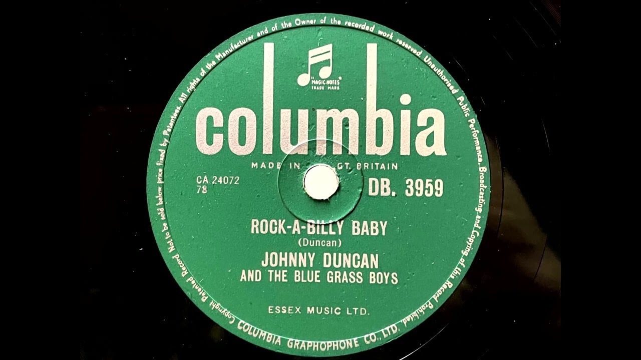 1957 JOHNNY DUNCAN - Rock-A-Billy Baby COLUMBIA 10