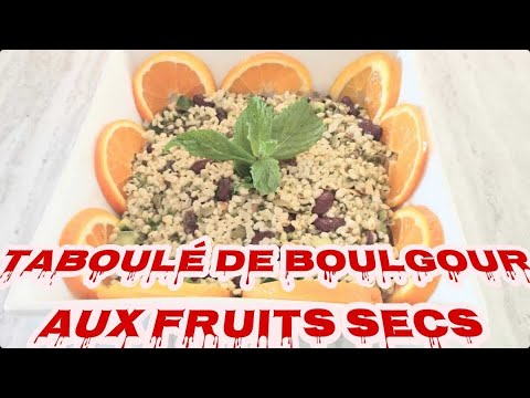 Vidéo: Taboulé De Boulgour Aux Fruits