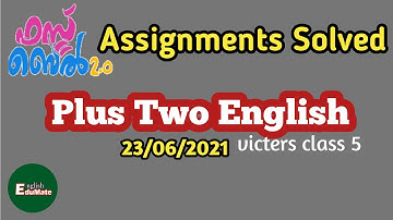 Plus two English Assignment/ victers class 4/ 3Ls of Empowerment