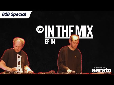 UKF in the Mix: B2B Special in association with Serato