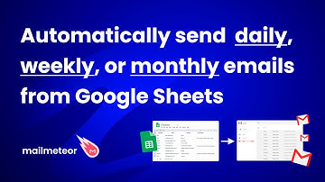 Automatically send daily, weekly, or monthly emails from Google Sheets