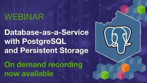 Database-as-a-Service with PostgreSQL and Persistent Storage with StorageOS