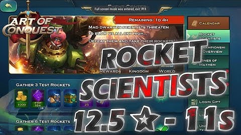 Art of Conquest - Rocket Scientists 12.5⭐ - 11s (No Commentary)
